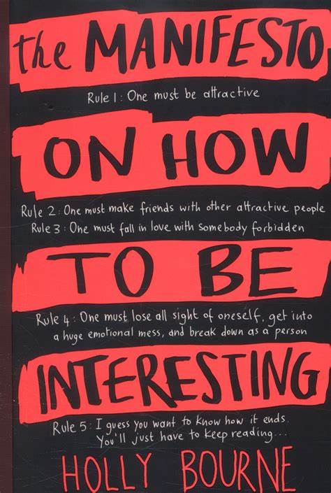 The Manifesto on How to be Interesting