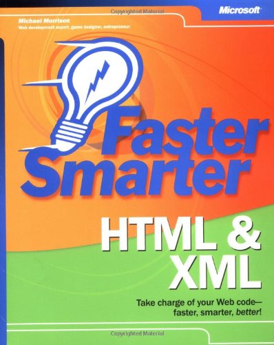 Faster Smarter HTML and XML