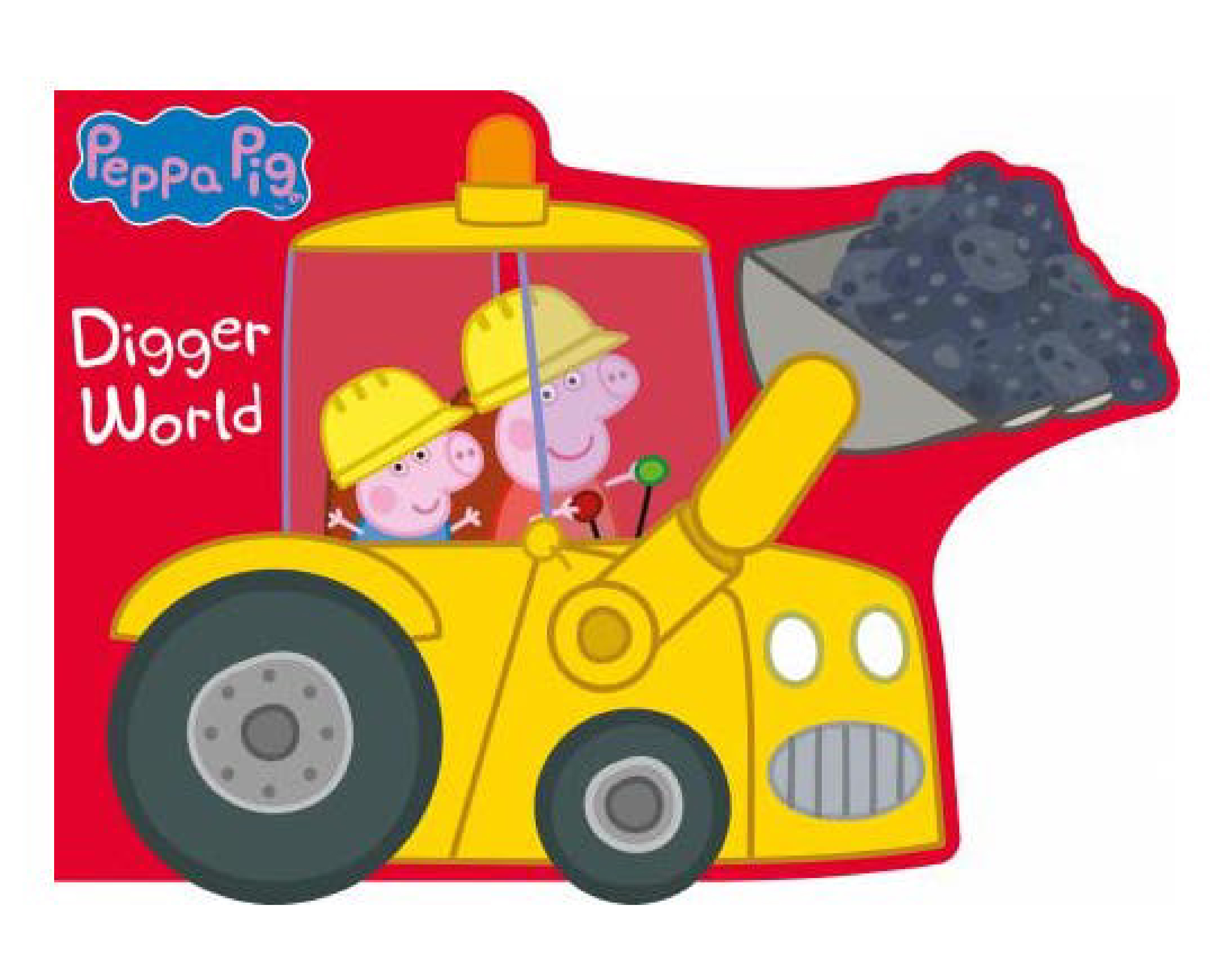 Peppa Pig Digger World  ( Board Book with Wheels )