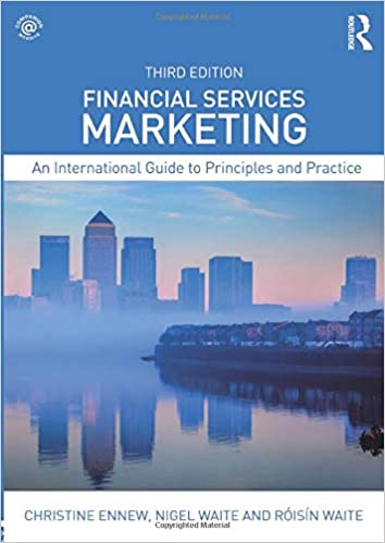 Financial Services Marketing: An International Guide to Principles and Practice