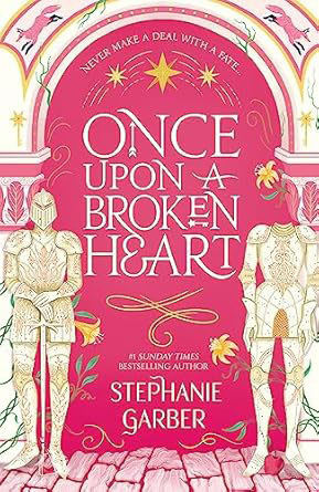Once Upon A Broken Heart
