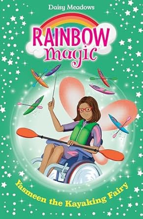 Rainbow Magic Yasmeen the Kayaking Fairy The Water Sports Fairies Book 3