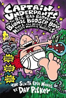 Captain Underpants: and the Big Bad Battle of the Bionic Booger Boy- Part 1