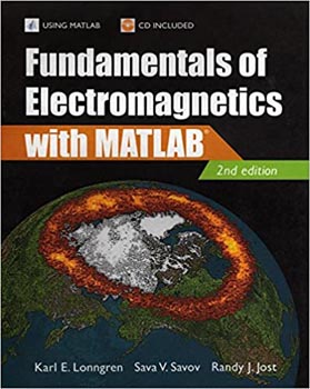 Fundamentals of Electromagnetics with MATLAB W/CD