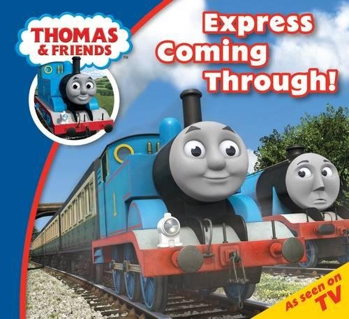 Thomas and Friends : Express Coming Through!