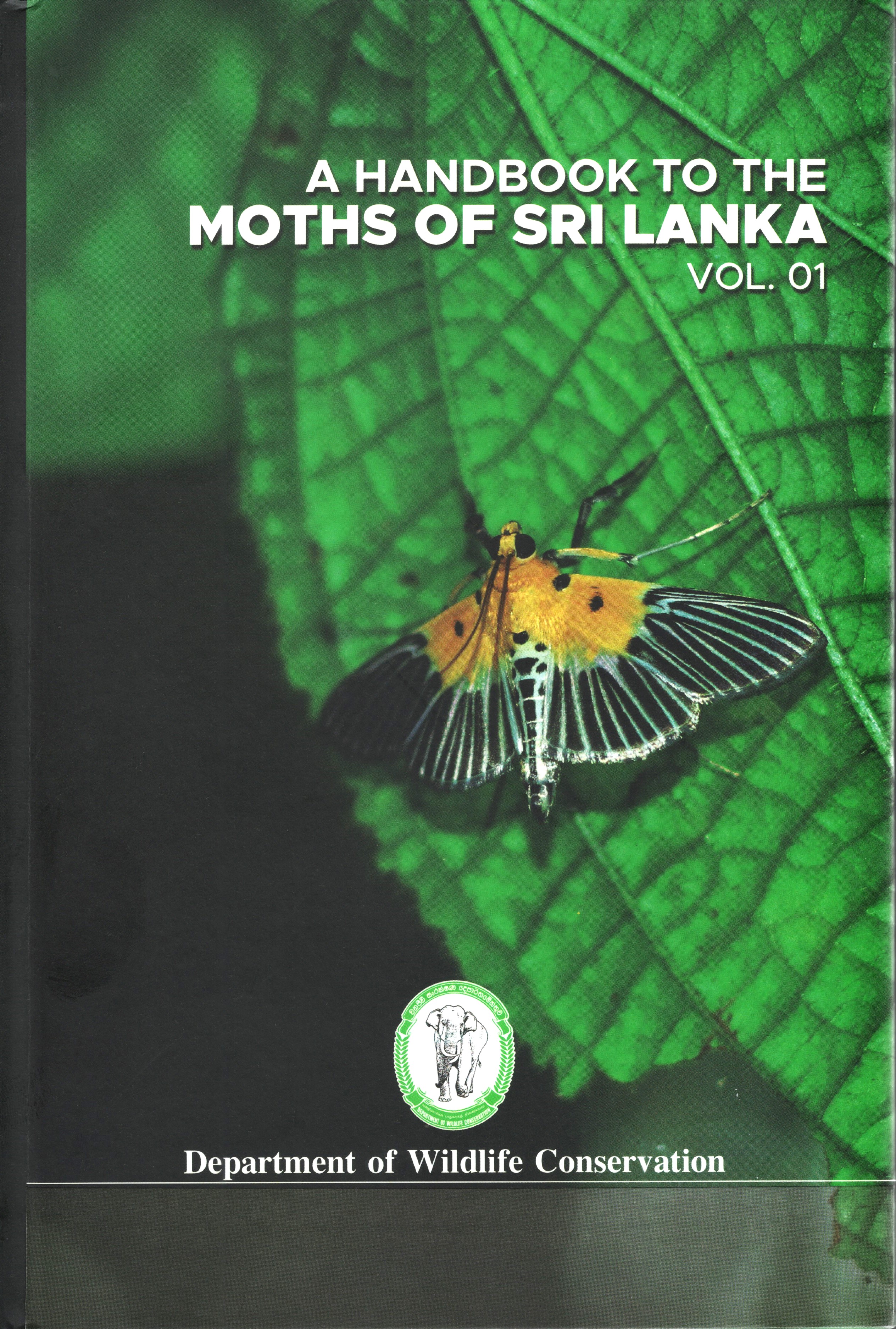 A Handbook to The Moths of Sri Lanka Vol.01