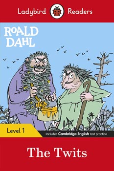 Ladybird Readers Level 1 : Roald Dahl - The Twits