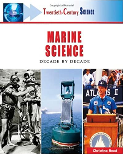 20th Century Science: Marine Science Decade by Decade [HB]