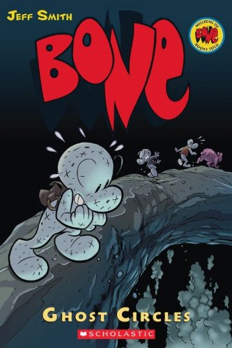 Bone : Ghost Circles Book 07