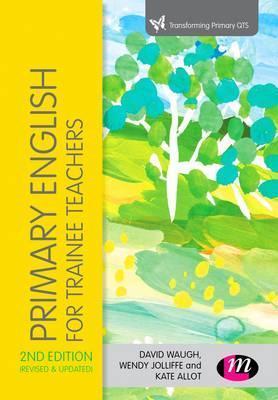 Primary English for Trainee Teachers
