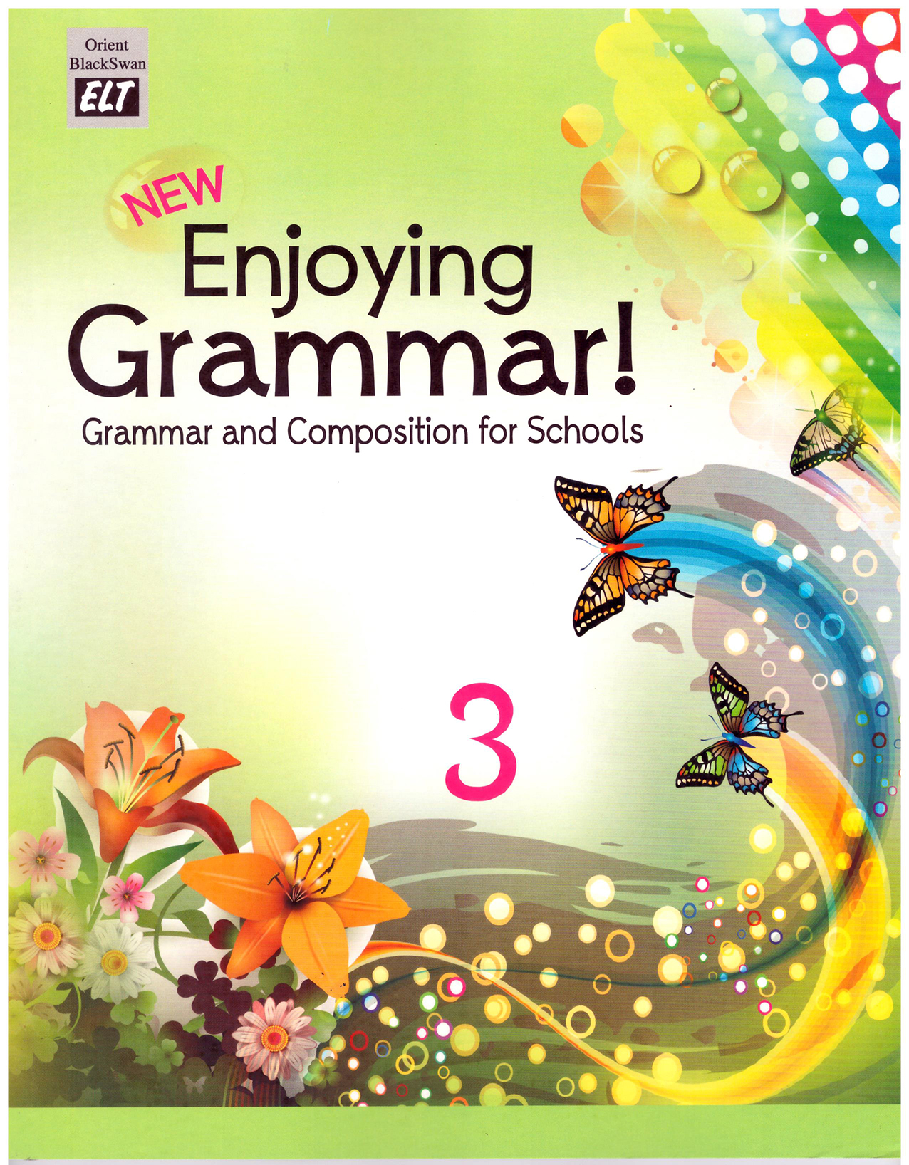 New Enjoying Grammar : Grammar and Composition for Schools 3