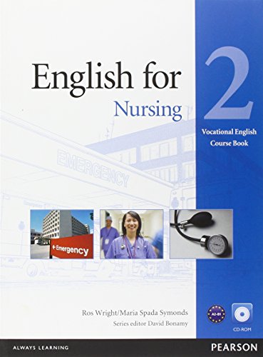 English for Nursing : Vocational English Course Book Vol. 02 (W/CD)