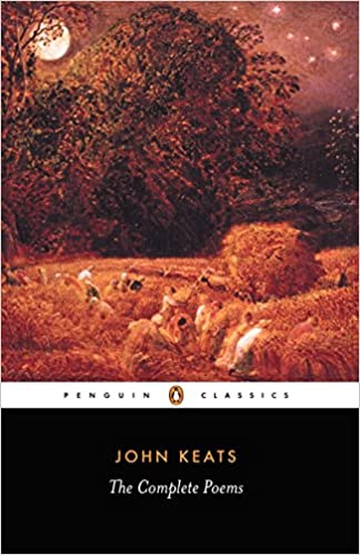 John Keats The Complete Poems (Penguin Classics)