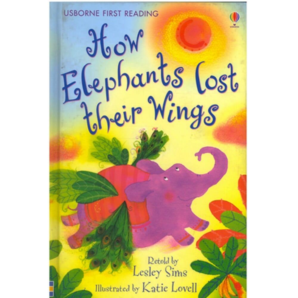 Usborne First Reading : How the Elephants Lost Their Wings