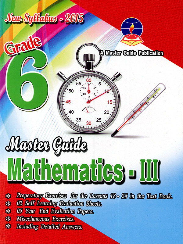 Master Guide Grade 6 Mathematics - III (New Syllabus 2015)