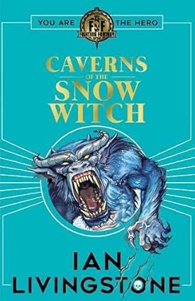 Fighting Fantasy #13 : Caverns of the Snow Witch