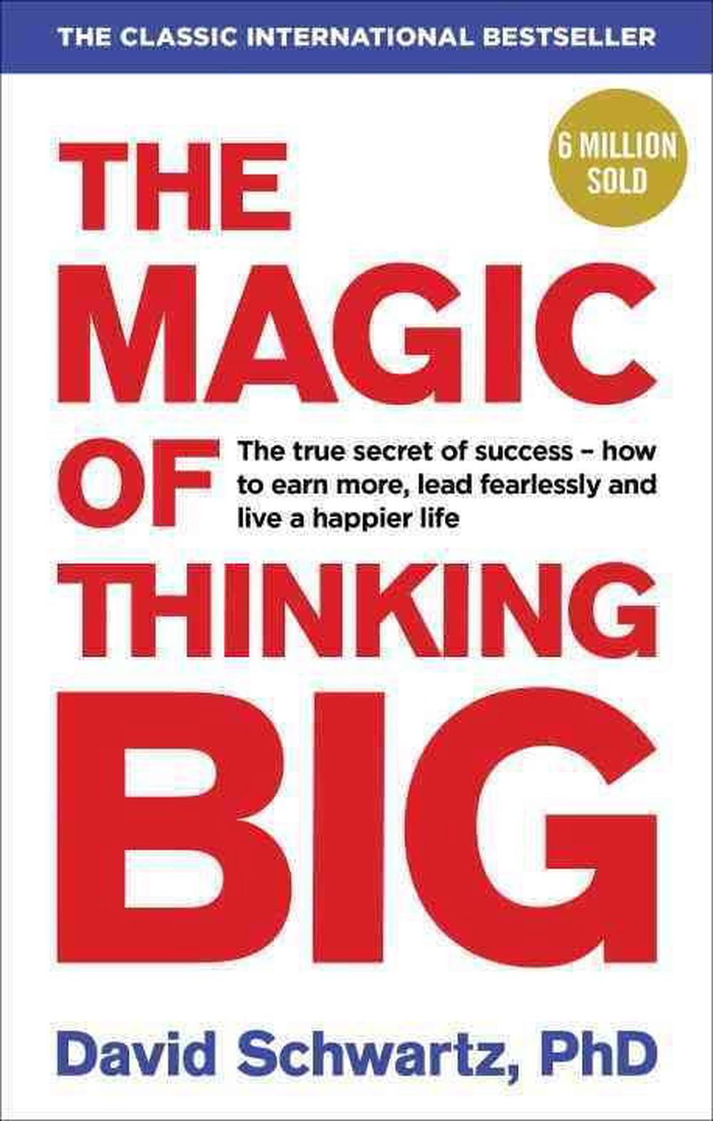 Magic of Thinking Big