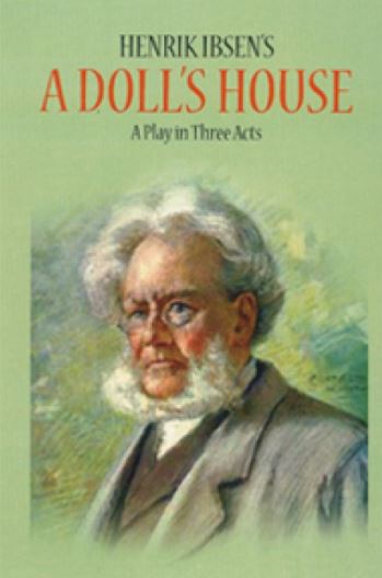A Dolls House a Play in Three Acts