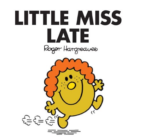 15 : Little Miss Late
