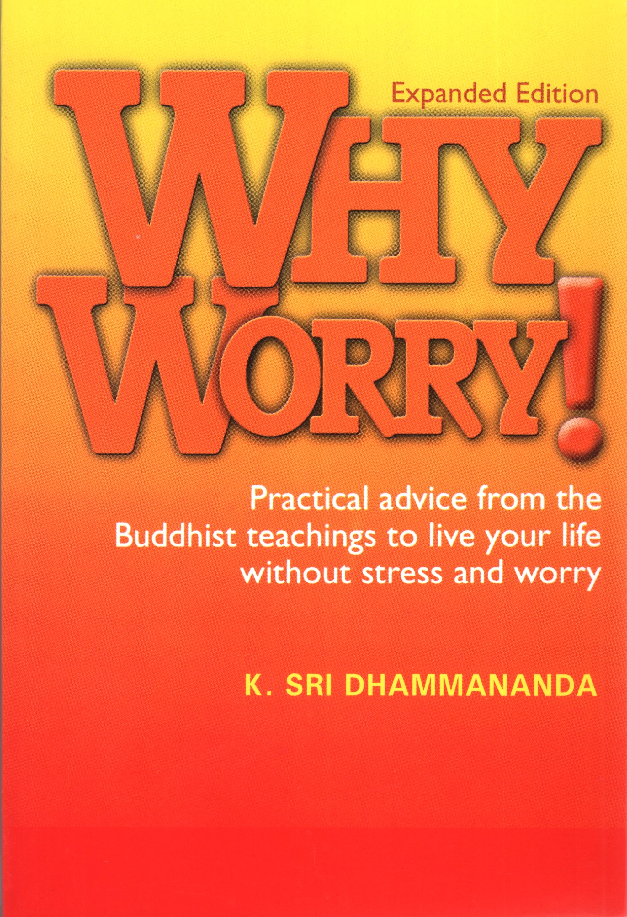 Why Worry 
