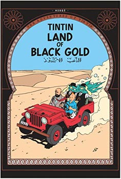 Tin Tin and Land of Black Gold