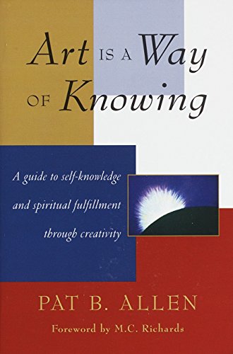 Art is a Way of Knowing