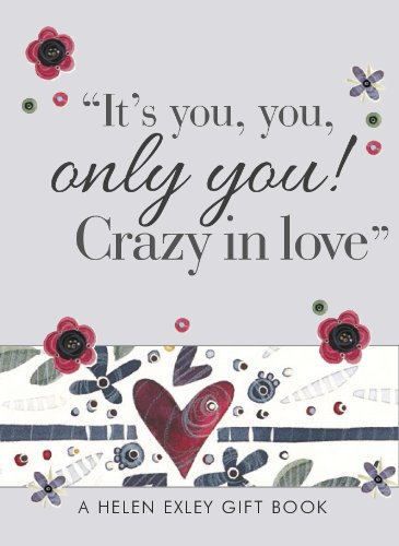 Its You, You, Only You : Crazy in Love (A Gift Book)