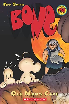 Bone Graphic Novel 6 : Old Mans Cave