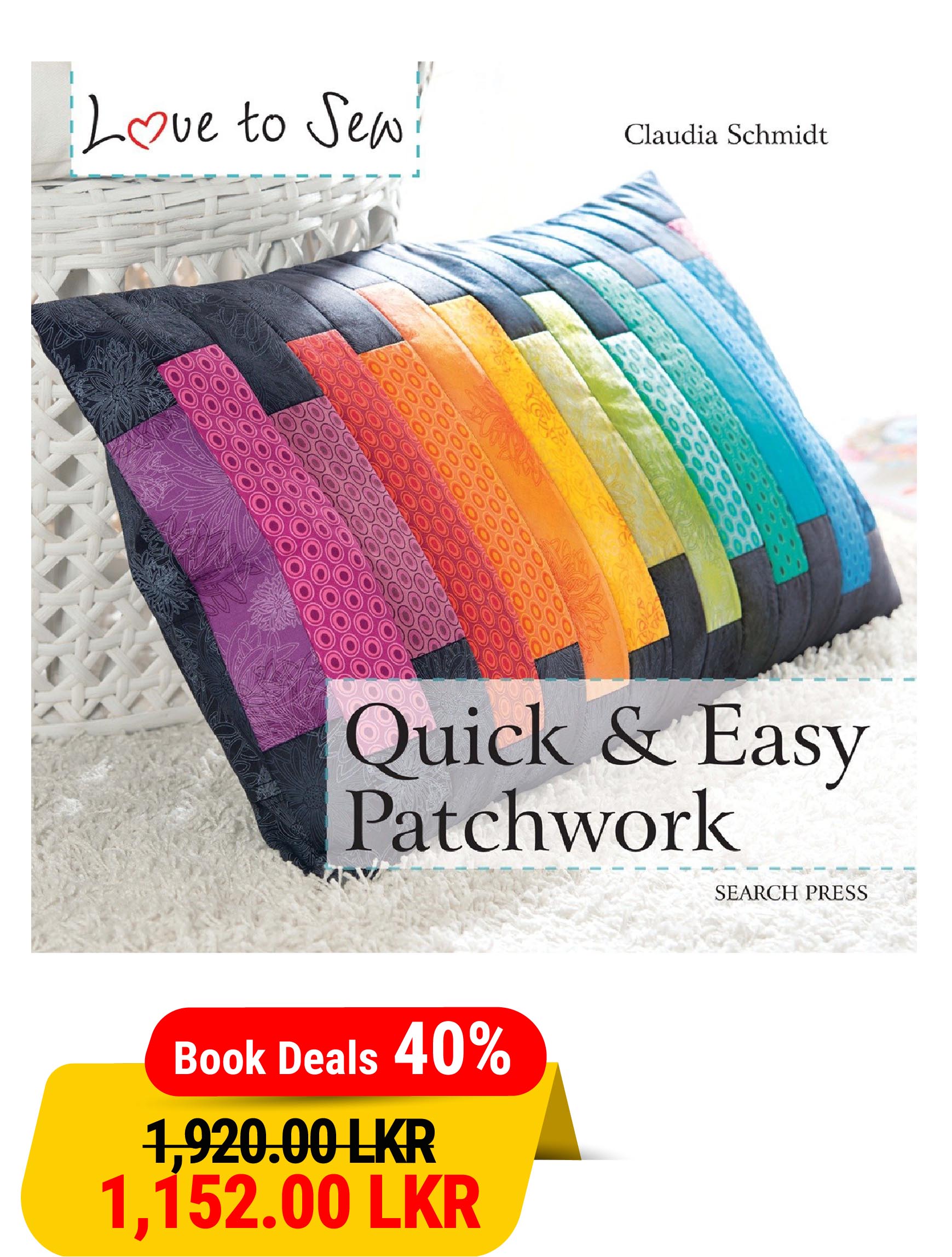 Quick and Easy Patchwork (Love to Sew)