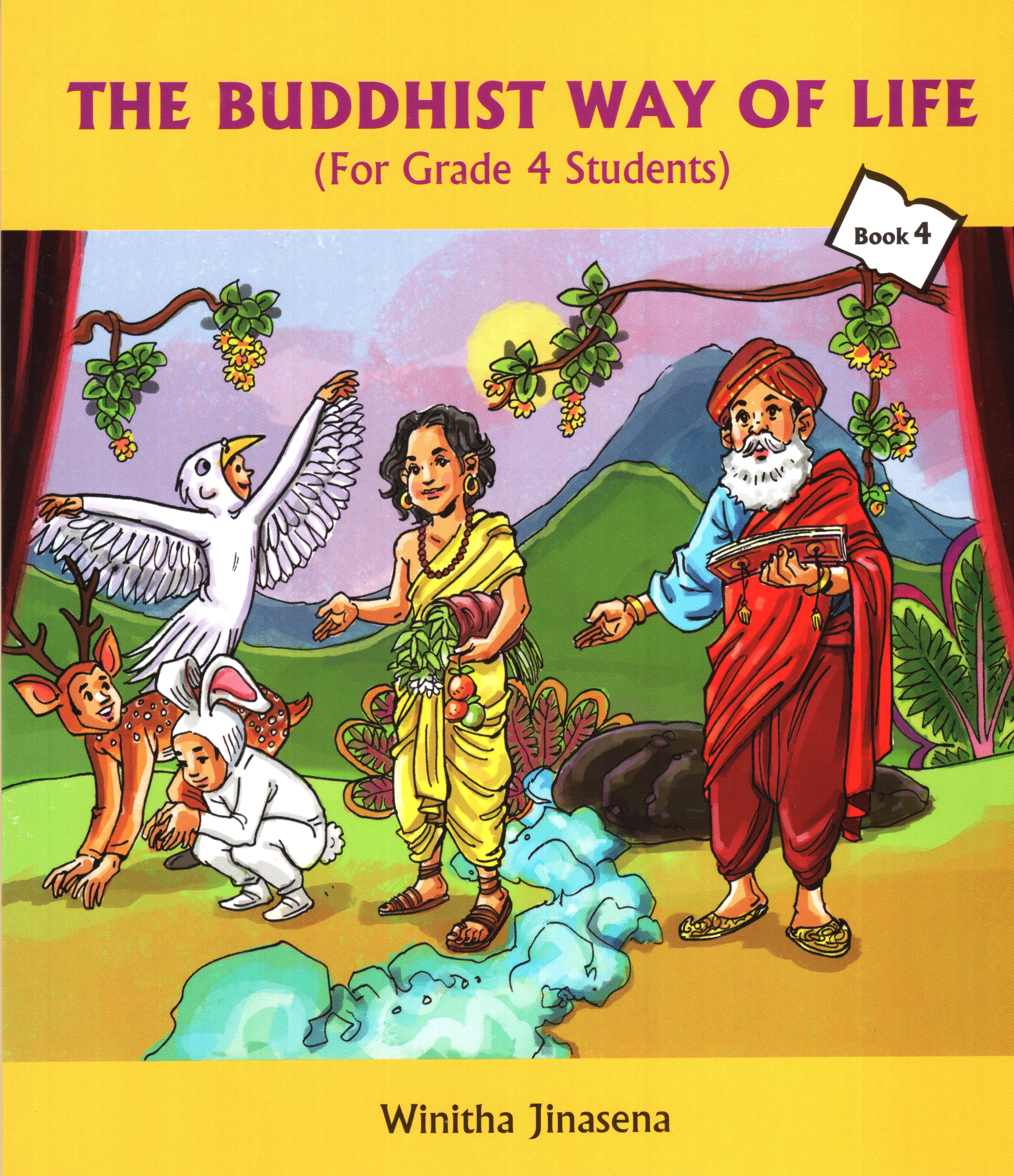 The Buddhist Way of Life Book 4 For Grade 4 Students
