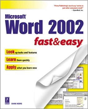 Microsoft Word 2002 fast & easy