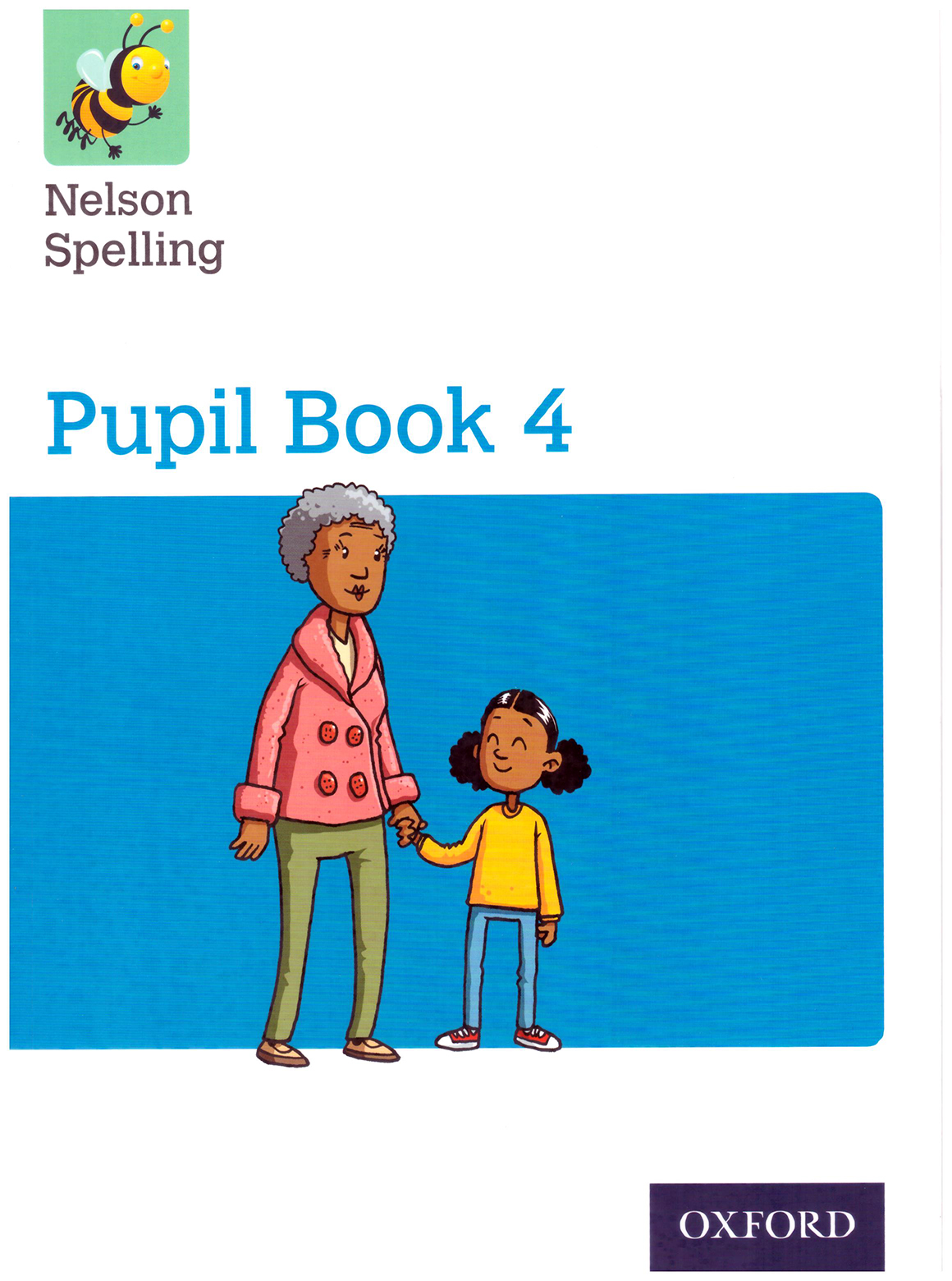 Nelson Spelling : Pupil Book 4 Blue