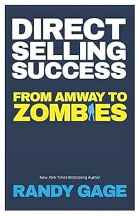 Direct Selling Success : From Amway to Zombies