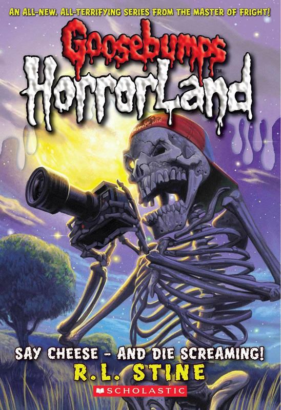 Goosebumps Horrorland: Say Cheese and Die Screaming #8