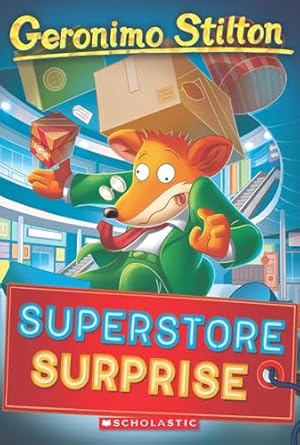 Geronimo Stilton #76 : Superstore Surprise