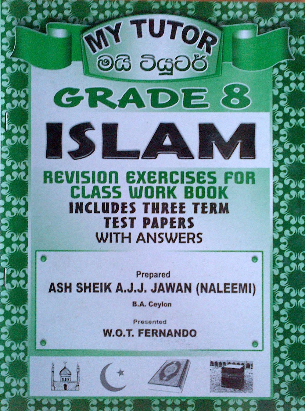 My Tutor Islam Revision Exercises For Class Work Book Grade 8 Test Papers With Anaswers