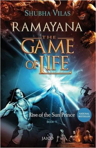 Ramayana The Game Of Life/Rise Of The Sun Prince/Book 1
