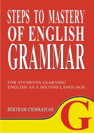 Steps to Mastery of English Grammar