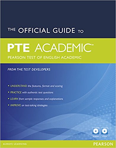 The Official Guide to PTE Academic The Pearson Test of English Academic