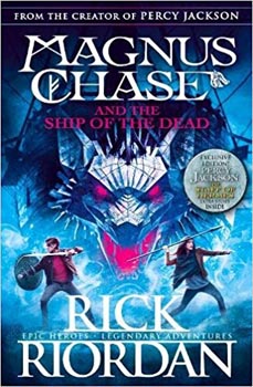 Magnus Chase 03 and the Ship of the Dead