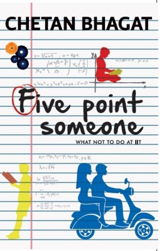 Five Point Someone  What Not to do at Iit