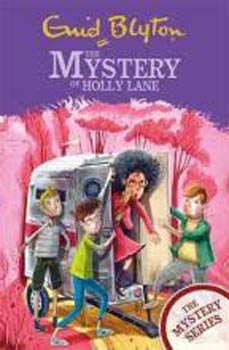 The Find Outers: The Mystery Of Holly Lane #11