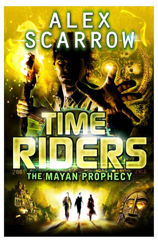 The Mayan Prophecy (Time Riders Book 8)