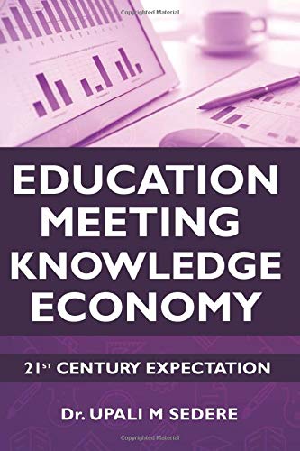 Education Meeting Knowledge Economy 21 st Century Expectation 