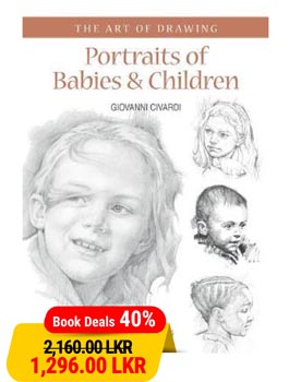 Art of Drawing: Portraits of Babies & Children