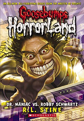 Goosebumps Horrorland: Dr. Maniac Vs. Robby Schwartz #5