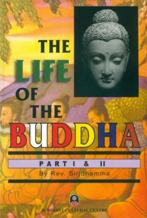 The Life of the Buddha Part 1 and 2