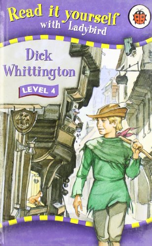 Read it Yourself With Ladybird Dick Whittington Level 4