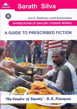 G.C.E. O/L Guide to Prescribed Fiction The Vendor of Sweets