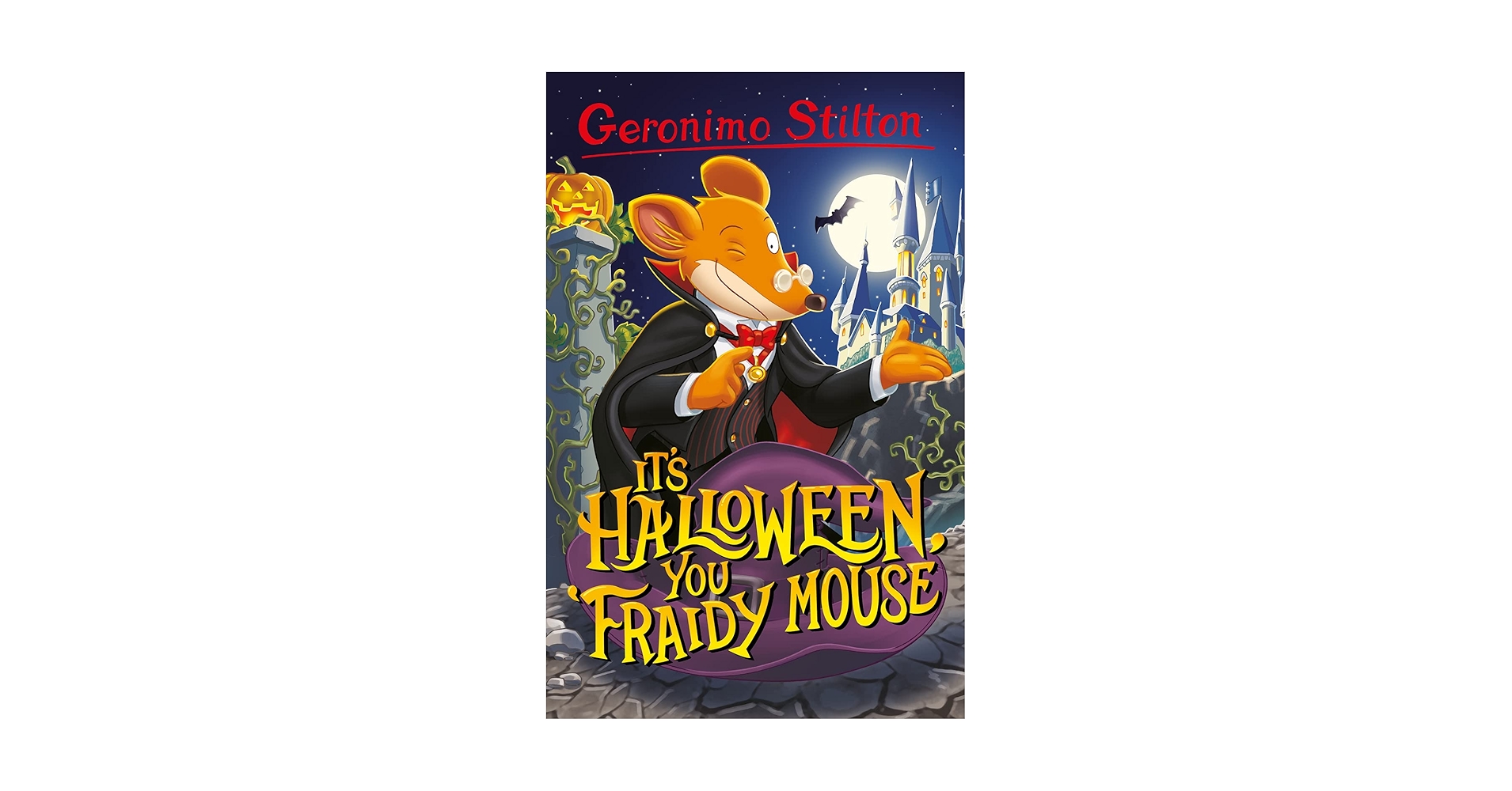 Geronimo Stiltonvn #11 : It's Halloween You Fraidy Mouse 